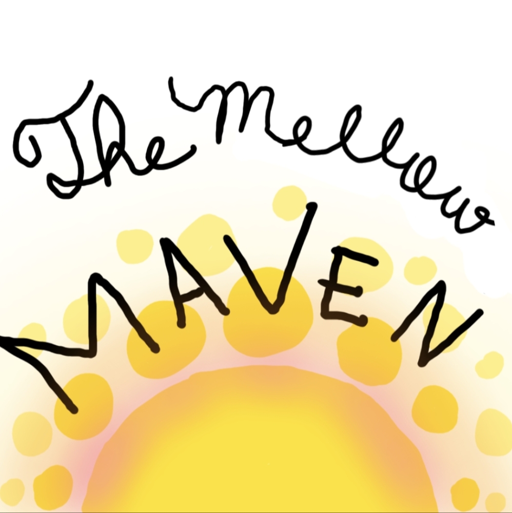 Meet your Posher, The Mellow Maven